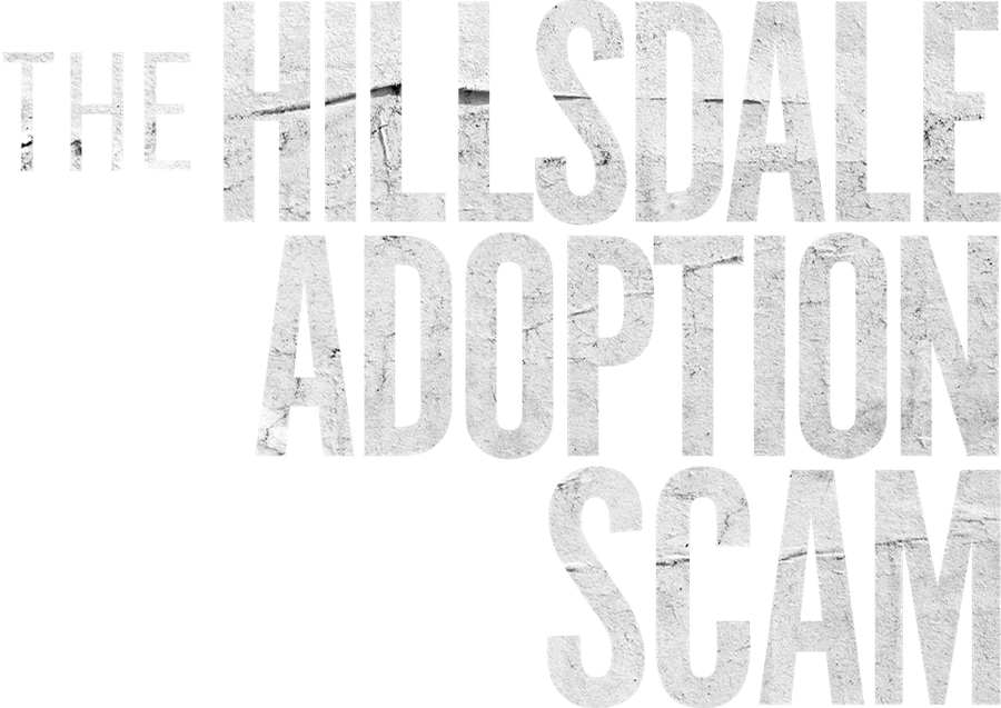 Обманное усыновление в Хилсдейле