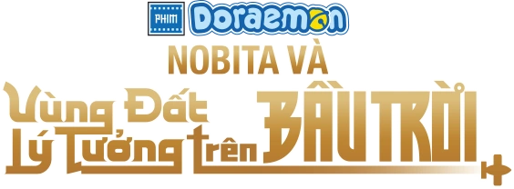 Дораэмон: Нобита и небесная утопия