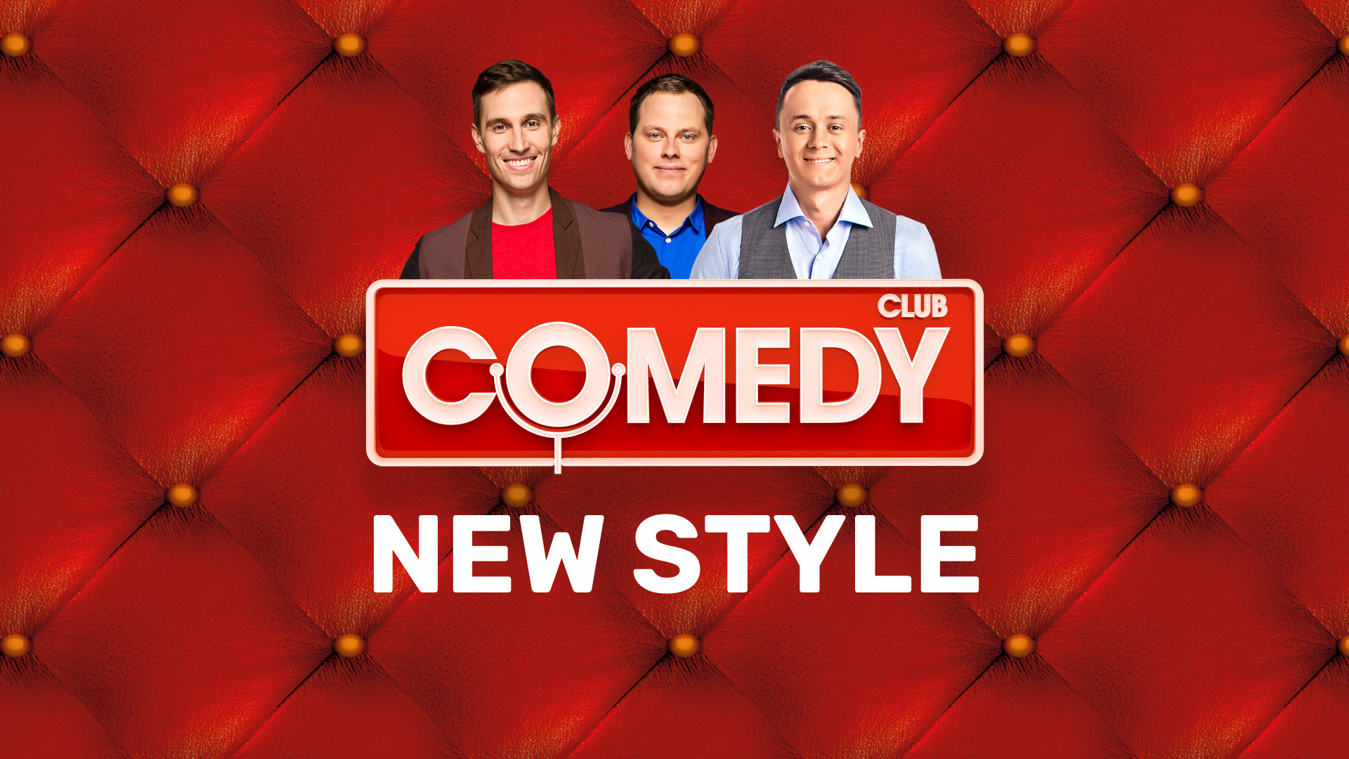 Comedy Club. New Style