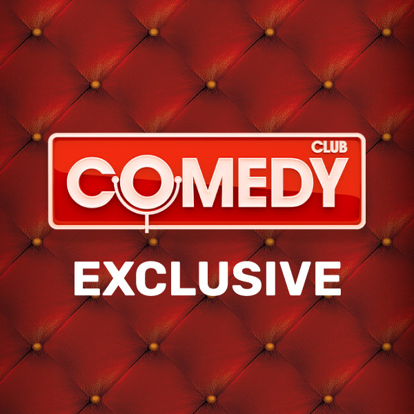 Comedy Club. Exclusive